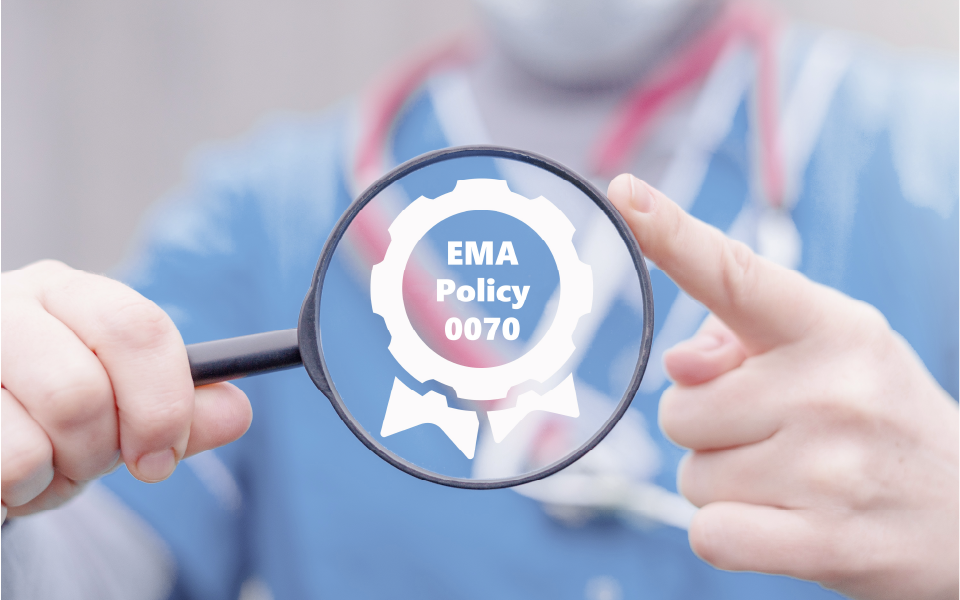 Re-launch of EMA Policy 0070 in September 2023 - The European Medicines Agency's Revived Commitment