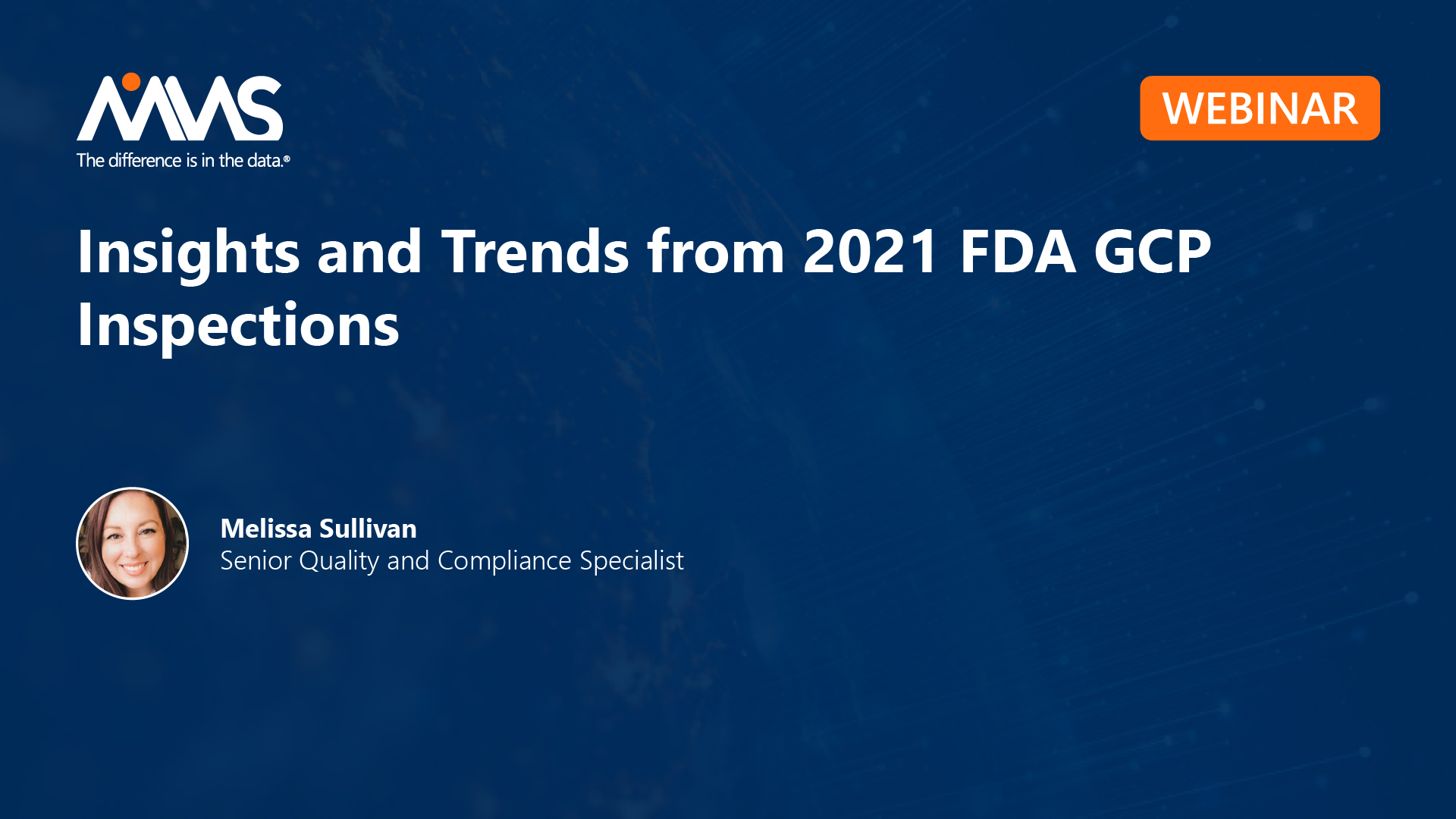Insights and Trends from 2021 FDA GCP Inspections.